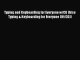 Download Typing and Keyboarding for Everyone w/CD (Arco Typing & Keyboarding for Everyone (W/CD))