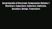 Read Encyclopedia of Electronic Components Volume 1: Resistors Capacitors Inductors Switches