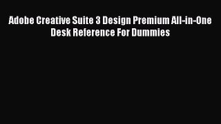 Download Adobe Creative Suite 3 Design Premium All-in-One Desk Reference For Dummies Ebook