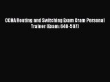 Download CCNA Routing and Switching Exam Cram Personal Trainer (Exam: 640-507) Ebook Free