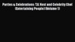 [PDF] Parties & Celebrations: T.V. Host and Celebrity Chef (Entertaining People) (Volume 1)