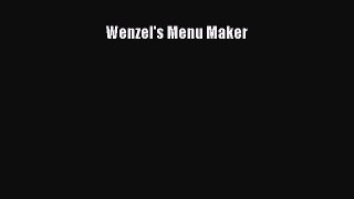 [PDF] Wenzel's Menu Maker Download Full Ebook
