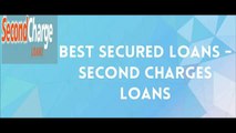 Best Secured Loans – Second Charges loans