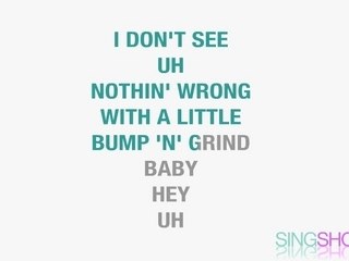 R Kelly - Bump n Grind.