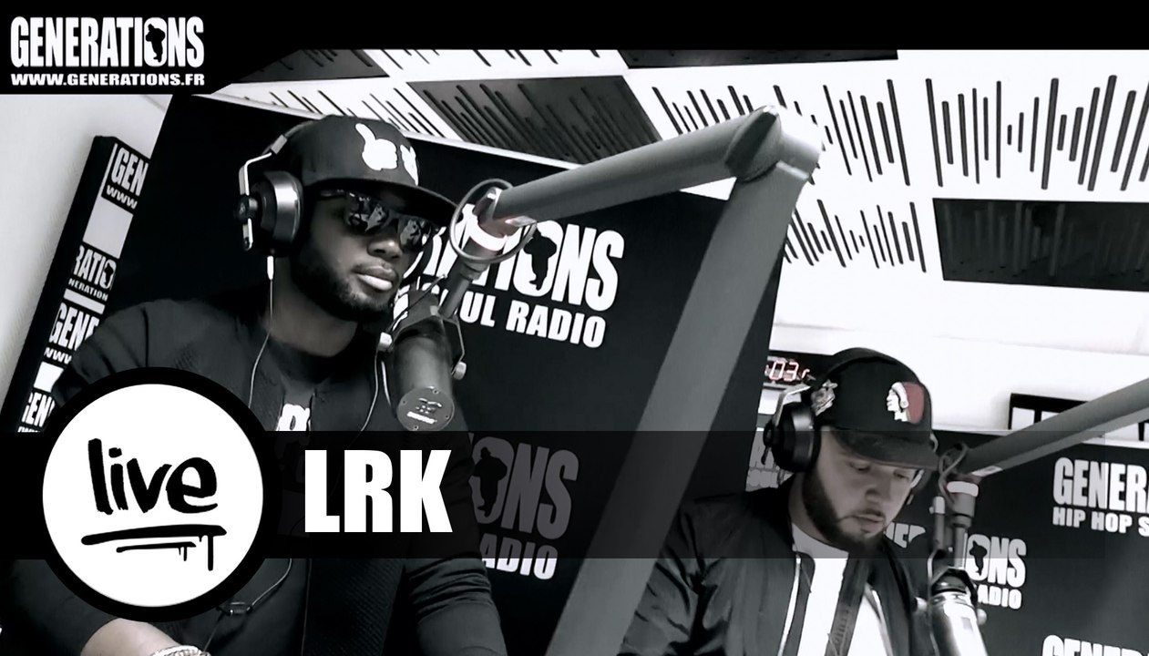 LRK - Dans L'axe (Live des studios de Generations)