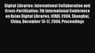 Read Digital Libraries: International Collaboration and Cross-Fertilization: 7th International