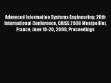 Read Advanced Information Systems Engineering: 20th International Conference CAiSE 2008 Montpellier