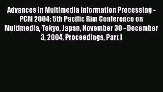 Read Advances in Multimedia Information Processing - PCM 2004: 5th Pacific Rim Conference on