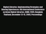 Read Digital Libraries: Implementing Strategies and Sharing Experiences: 8th International