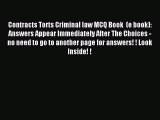 [PDF] Contracts Torts Criminal law MCQ Book  (e book): Answers Appear Immediately After The