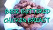 Beer Battered Chicken Breast Recipe