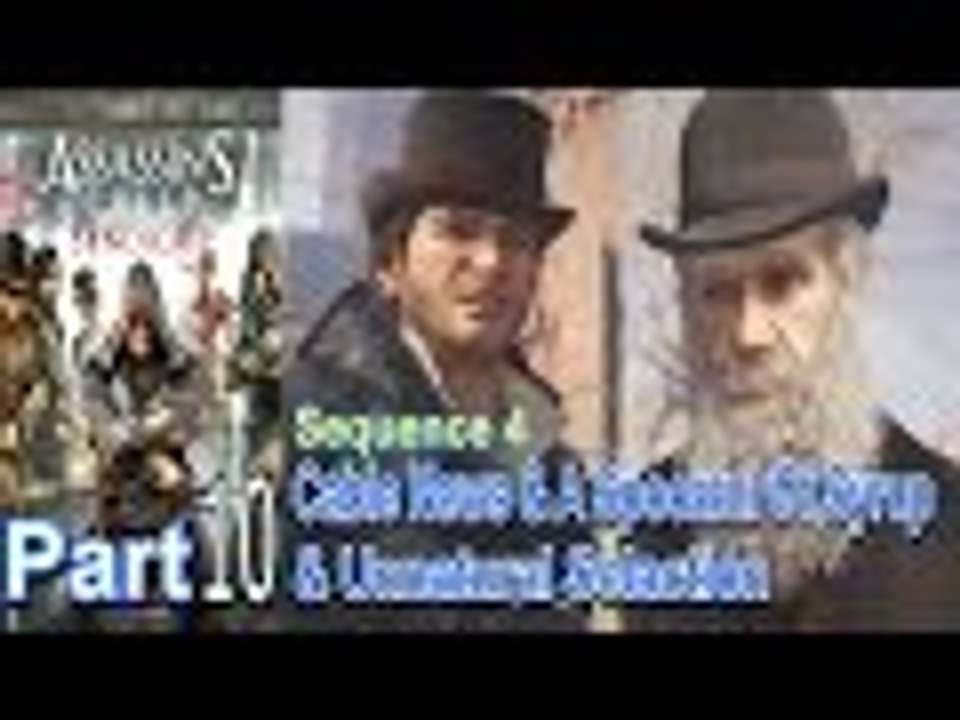 Assassins Creed Syndicate Part 10 Walkthrough Gameplay Single Player