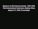 Read Advances in Web-Based Learning - ICWL 2004: Third International Conference Beijing China