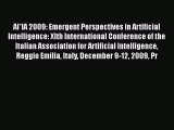 Read AI*IA 2009: Emergent Perspectives in Artificial Intelligence: XIth International Conference