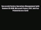 [PDF] Successful Service Operations Management (with Student CD-ROM Microsoft Project 2007