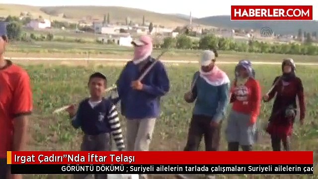 Irgat Çadırı Nda İftar Telaşı
