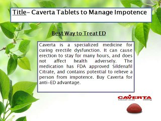 Caverta Tablets to Manage Impotence