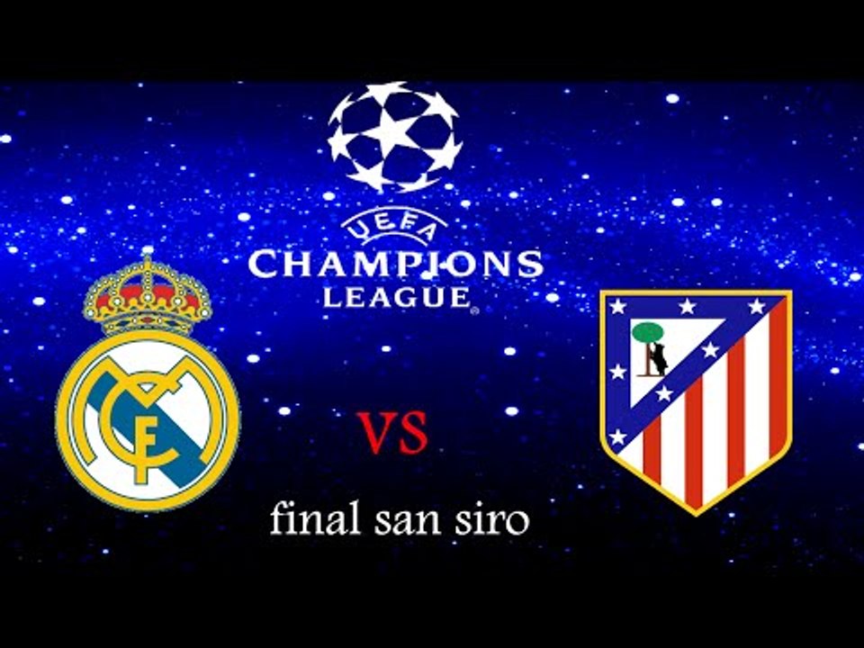 REAL MADRID C.F VS ATLETICO MADRID UEFA CHAMPIONS LEAGUE FINAL RESULTS