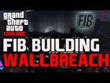 GTA 5 ONLINE | FIB BUILDING | WALL BREACH | AFTER PATCH 1.32