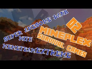 MemeTeamExtreme plays The Hunger Games Ep. 2