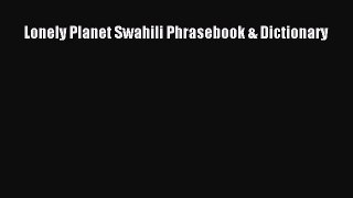 Download Lonely Planet Swahili Phrasebook & Dictionary PDF Online