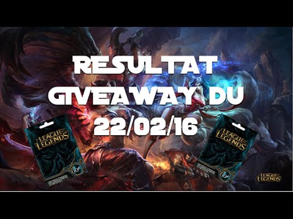 RESULAT GIVEAWAY DU 22/02/16