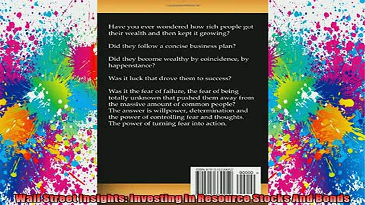 READ book  Wall Street Insights Investing In Resource Stocks And Bonds Full Free