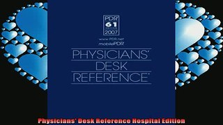 READ book  Physicians Desk Reference Hospital Edition  FREE BOOOK ONLINE