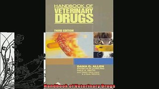 FREE PDF  Handbook of Veterinary Drugs  DOWNLOAD ONLINE