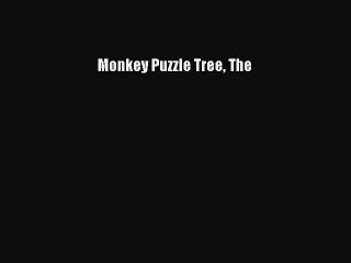 Download Monkey Puzzle Tree The Ebook Free