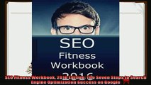 there is  SEO Fitness Workbook 2016 Edition The Seven Steps to Search Engine Optimization Success
