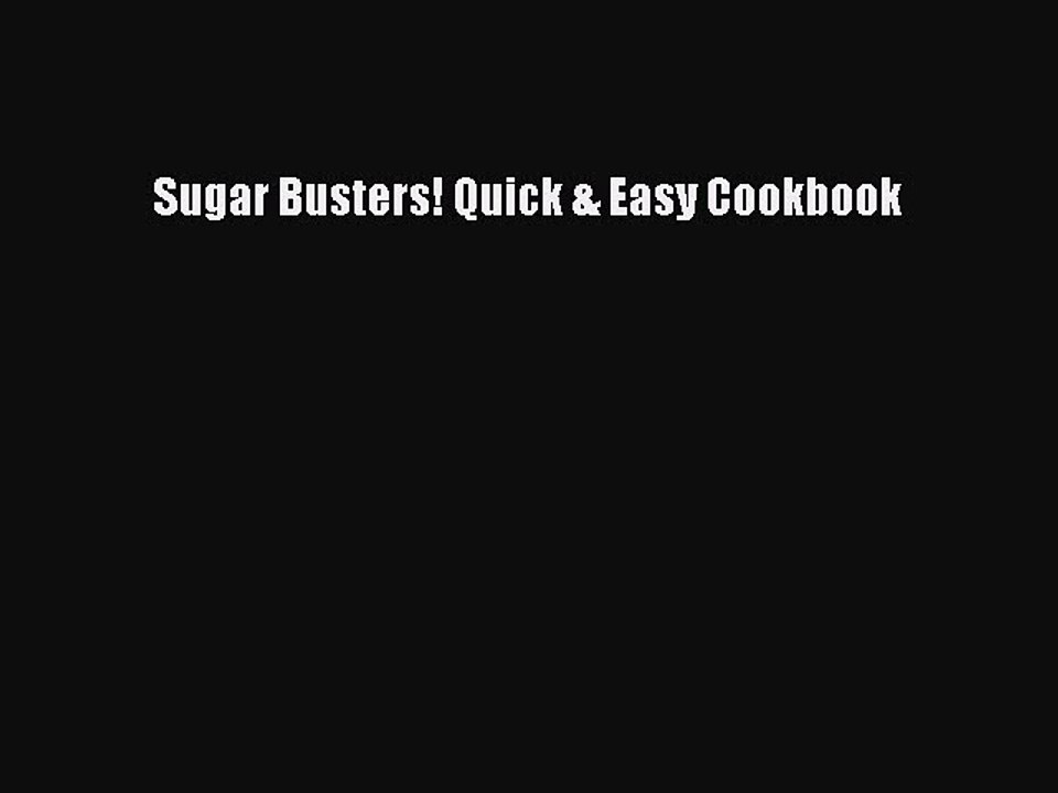 Download Sugar Busters! Quick & Easy Cookbook PDF Free