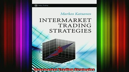 DOWNLOAD FREE Ebooks  Intermarket Trading Strategies Full Ebook Online Free