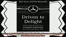 behold  Driven to Delight Delivering WorldClass Customer Experience the MercedesBenz Way