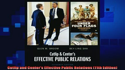 complete  Cutlip and Centers Effective Public Relations 11th Edition