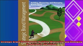 behold  Strategic Brand Management Building Measuring and Managing Brand Equity 4th Edition