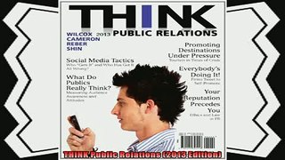 complete  THINK Public Relations 2013 Edition