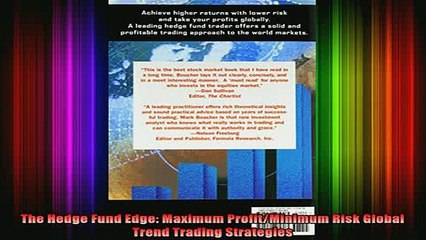 READ book  The Hedge Fund Edge Maximum ProfitMinimum Risk Global Trend Trading Strategies Full EBook