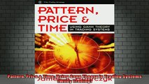READ FREE FULL EBOOK DOWNLOAD  Pattern Price  Time Using Gann Theory in Trading Systems Wiley Trading Full Free
