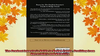 READ book  The Prudent Investors Guide to Hedge Funds  Profiting from Uncertainty and Volatility Full EBook
