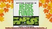 READ book  Getting Started in Hedge Funds Getting Started In Full Free