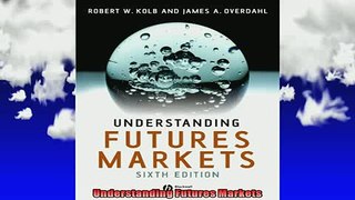 READ book  Understanding Futures Markets Full EBook