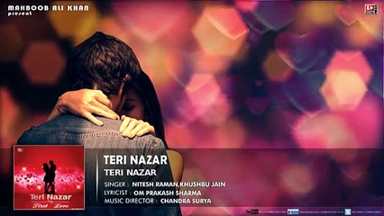 Teri Nazar Se - New Hindi Bollywood Love Song 2016 - ROMANTIC SONG -