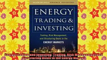 READ book  Energy Trading and Investing Trading Risk Management and Structuring Deals in the Energy Full Free