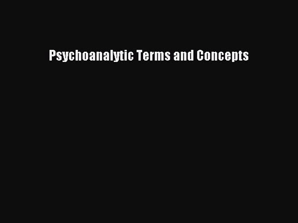 Read Books Psychoanalytic Terms and Concepts ebook textbooks