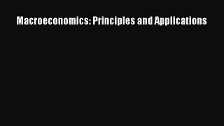 Read Macroeconomics: Principles and Applications Ebook Free