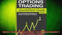 READ book  Options Trading QuickStart Guide  The Simplified Beginners Guide To Options Trading Full EBook