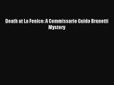 Download Death at La Fenice: A Commissario Guido Brunetti Mystery PDF Online