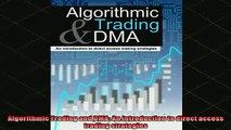 DOWNLOAD FREE Ebooks  Algorithmic Trading and DMA An introduction to direct access trading strategies Full Ebook Online Free