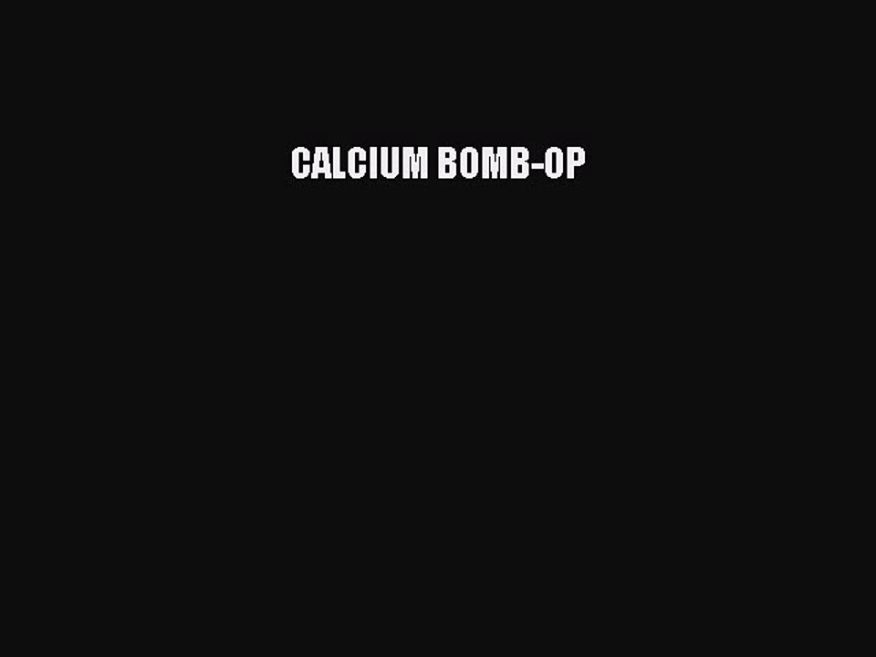 Read CALCIUM BOMB-OP PDF Free